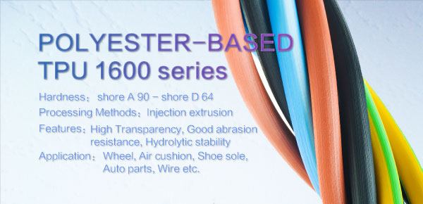 POLYESTER一BASED TPU 1600 series